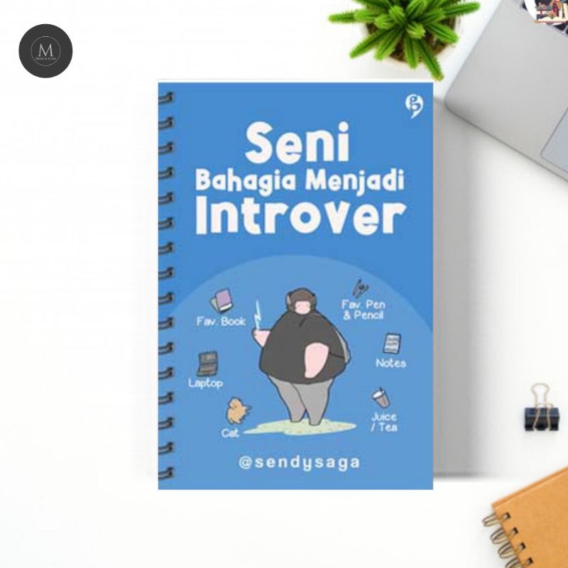 

SENI BAHAGIA MENJADI INTROVER