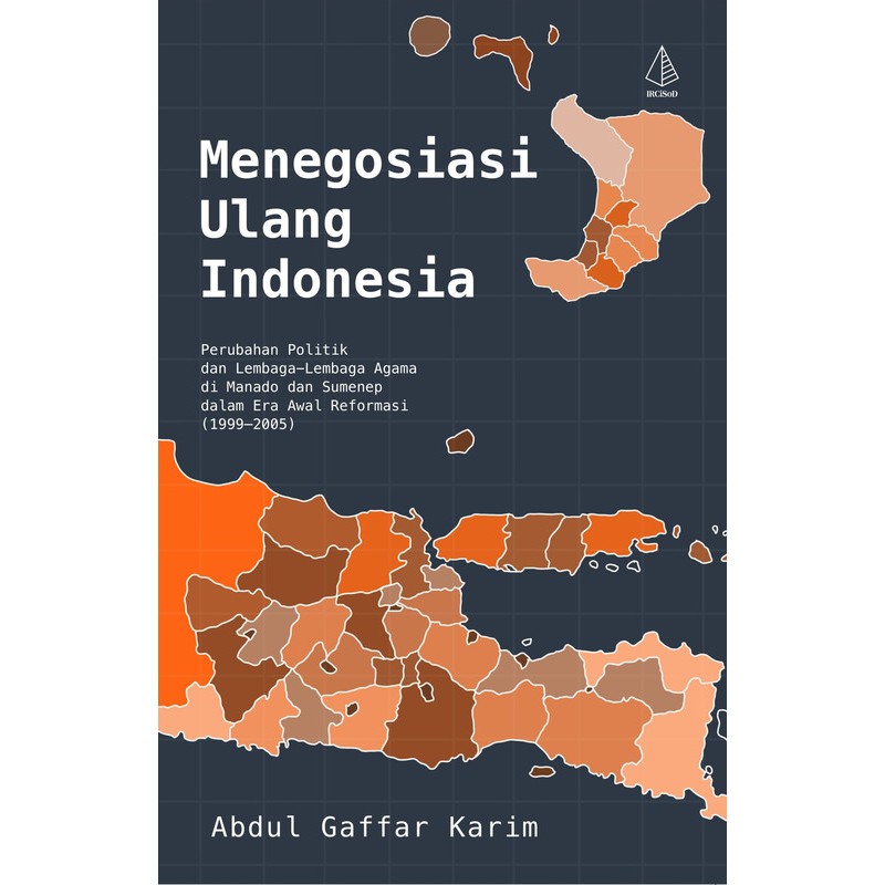 

Menegoisasi Ulang Indonesia
