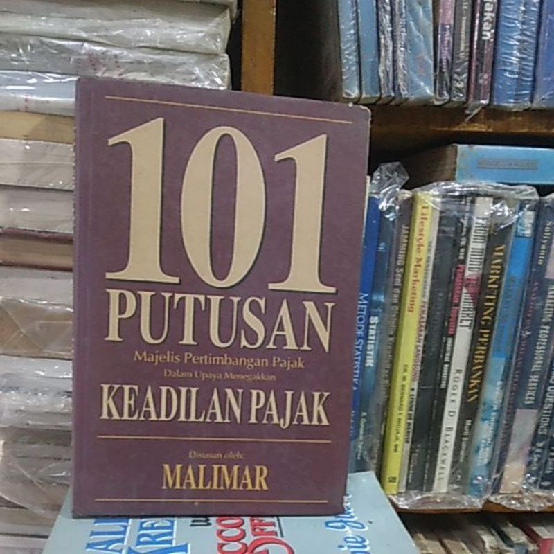 101PutusanMajelis Pertimbangan Pajak Dalam Upaya MenegakanKEADILAN PAJAK