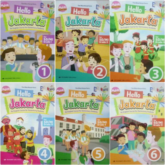 HELLO JAKARTA untuk SD kelas 1,2,3,4,5,6 Edisi K13 Revisi. Buku bahasa Inggris SD-0