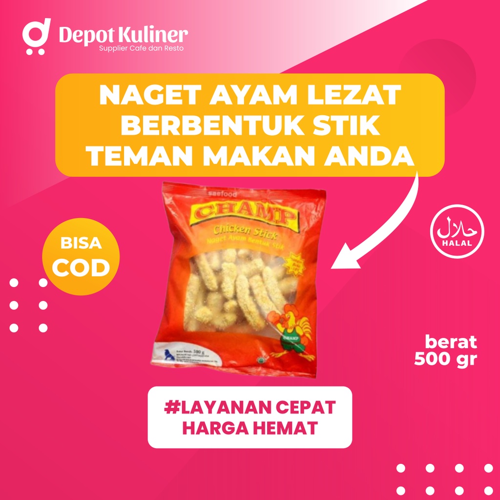 

Champ Chicken Nugget Stick 500GR / Naget Ayam Bentuk Stik