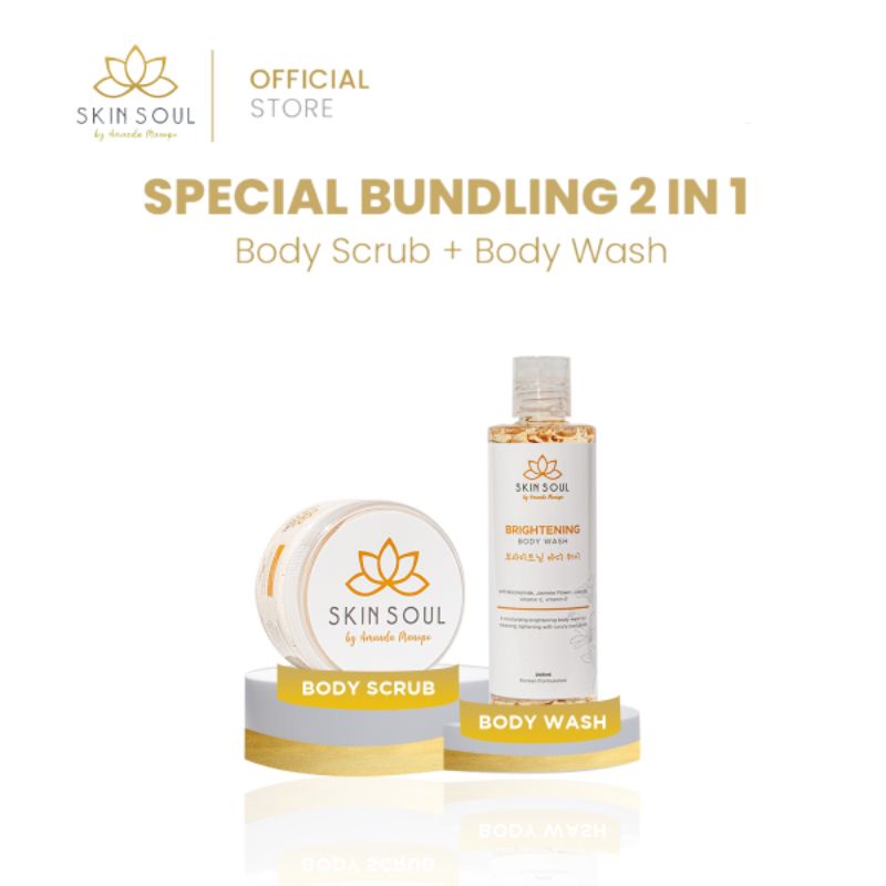 SKIN SOUL PAKET BUNDLING - Skin Soul Brightening Body Scrub & Body Wash by Amanda Manopo