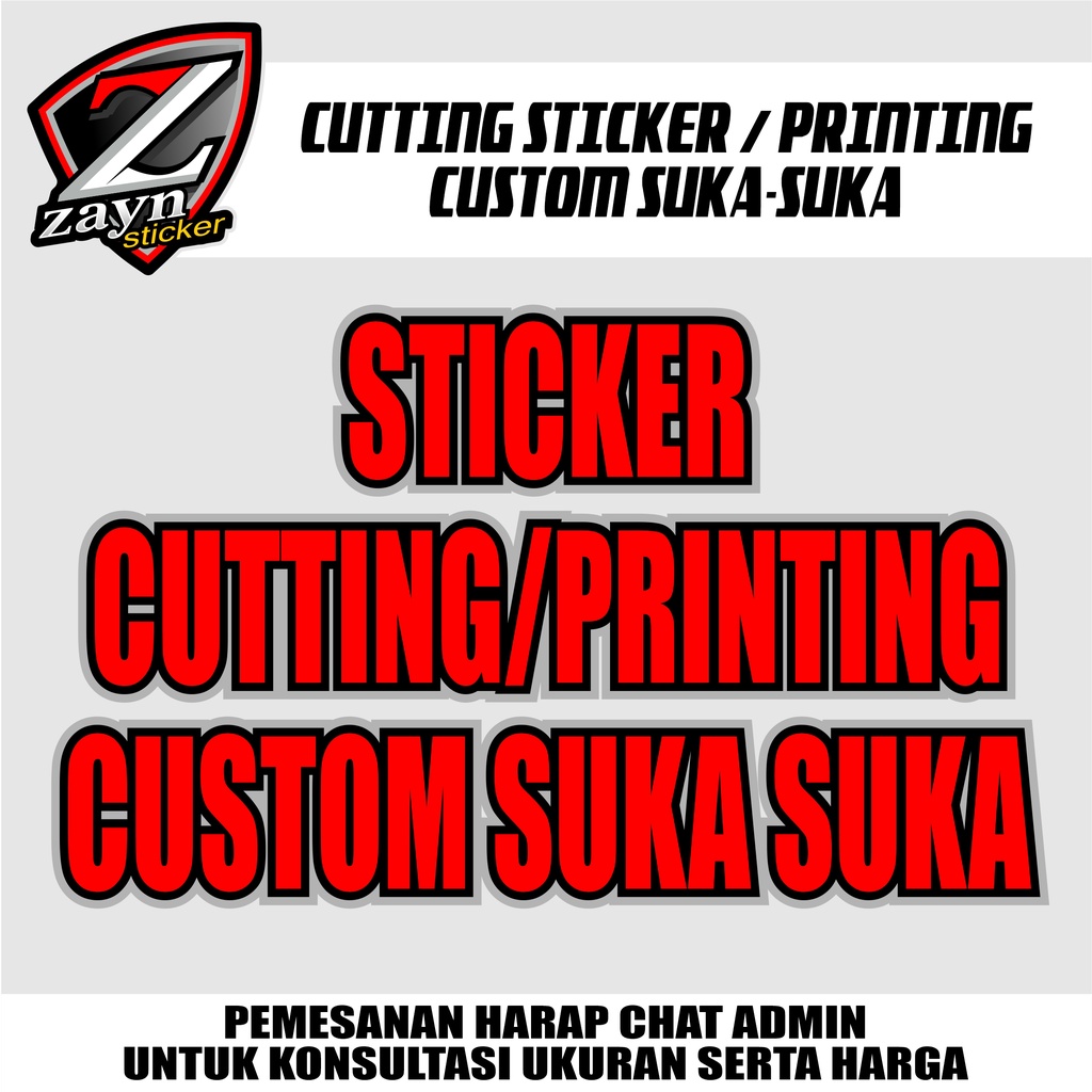 CUSTOM STICKER STIKER CUTTING DAN PRINTING SUKA SUKA