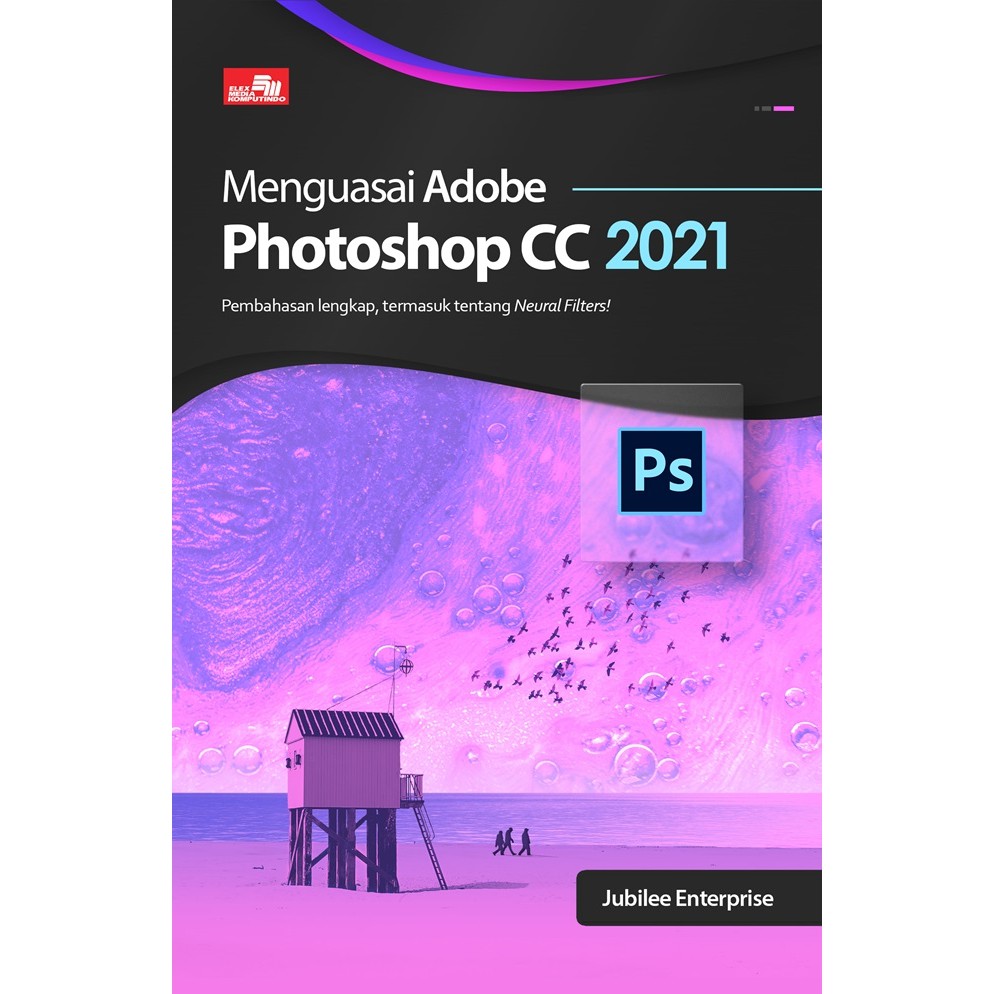 Menguasai Adobe Photoshop Cc 2021