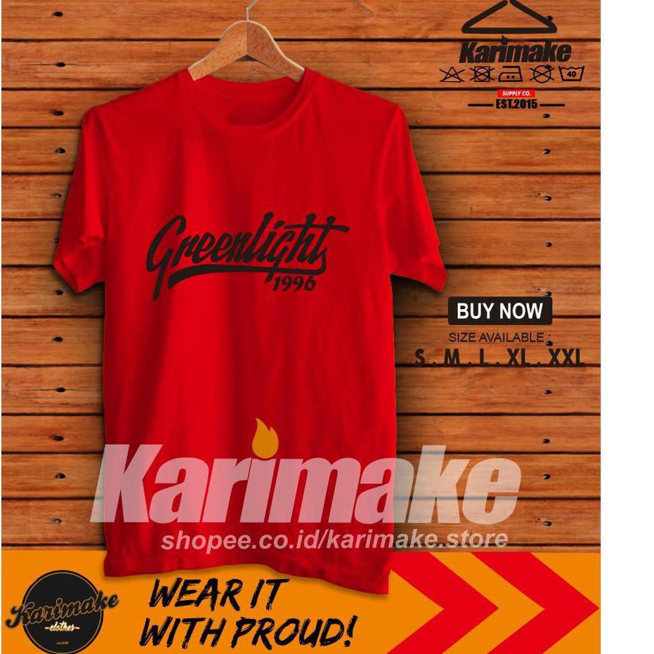 ►Bestseller◄ Xc879 Kaos Baju Distro Greenlight Font Kaos Distro - Karimake# Dafa.Olshop