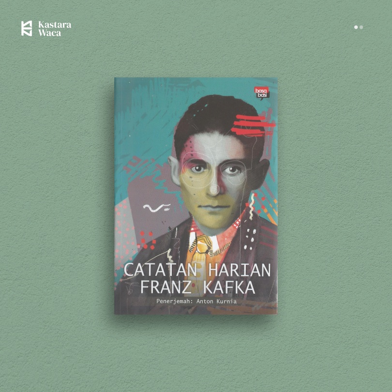 Catatan Harian Franz Kafka - Franz Kafka