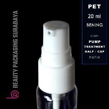 Botol Plastik PET 20ml BR Bening Tutup Pump Treatment Half Cap