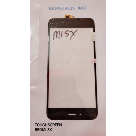 KACA TOUCHSCREEN / KACA LAYAR DEPAN XIAOMI REDMI 5X