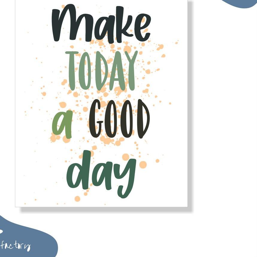 Saleϟnew Hiasan Dinding Quotes Wall Decor Make Today A Good Day Shopee Indonesia