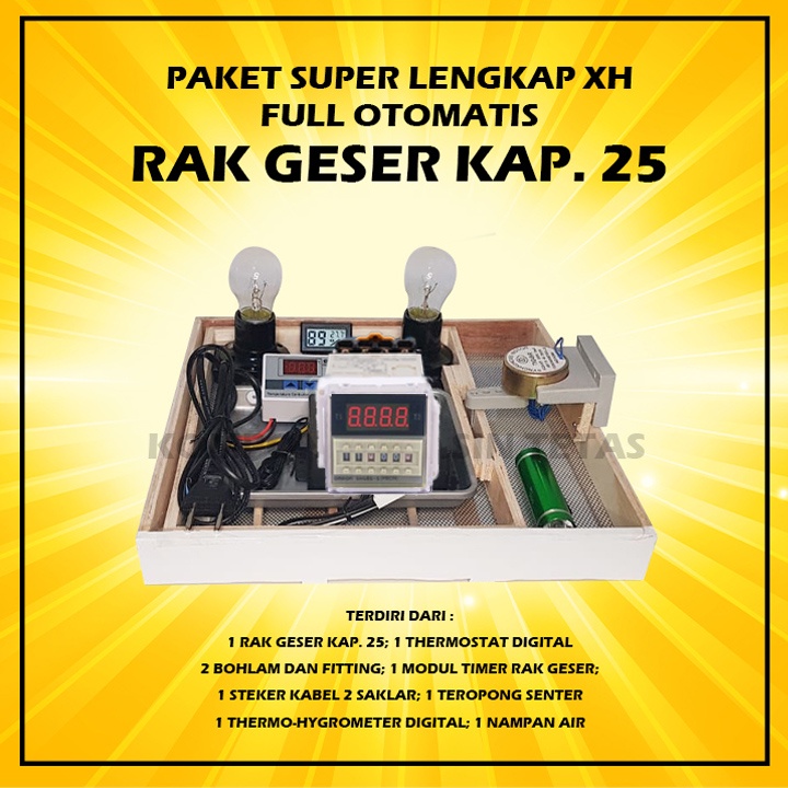 Paket Super Lengkap Thermostat XH Rak Geser Kayu Kap. 25 untuk Mesin Tetas Telur Ayam