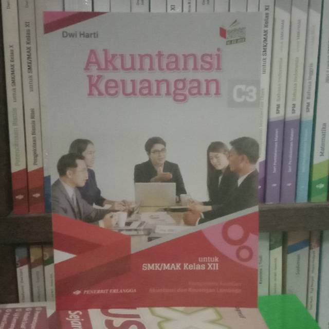 AKUNTANSI KEUANGAN C3 UNTUK SMK KELAS 3 KURIKULUM 2013 KI-KD