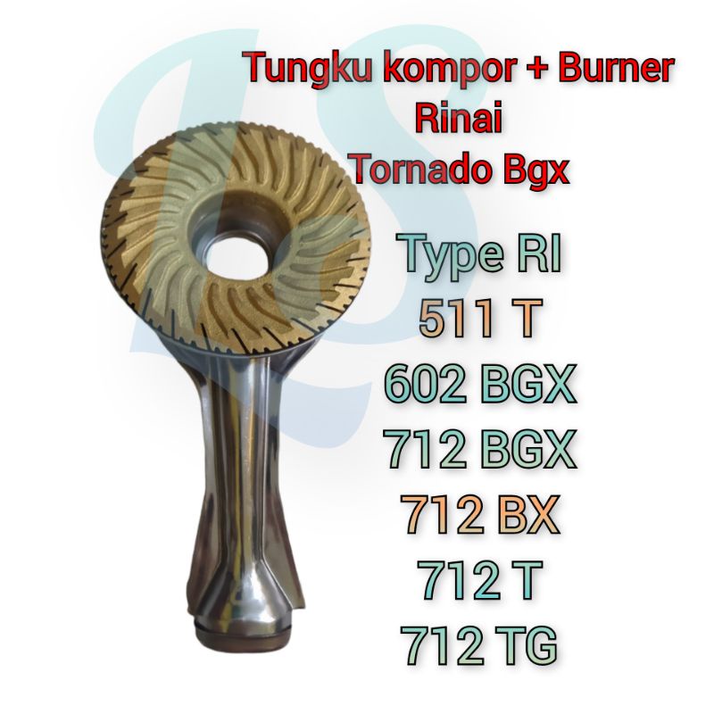 Burner  + Tungku kompor Gas Rinai BGX (TYPE 602,712,511T)