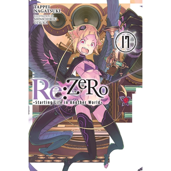 Re:ZERO Starting Life in Another World Light Novel Volume 17