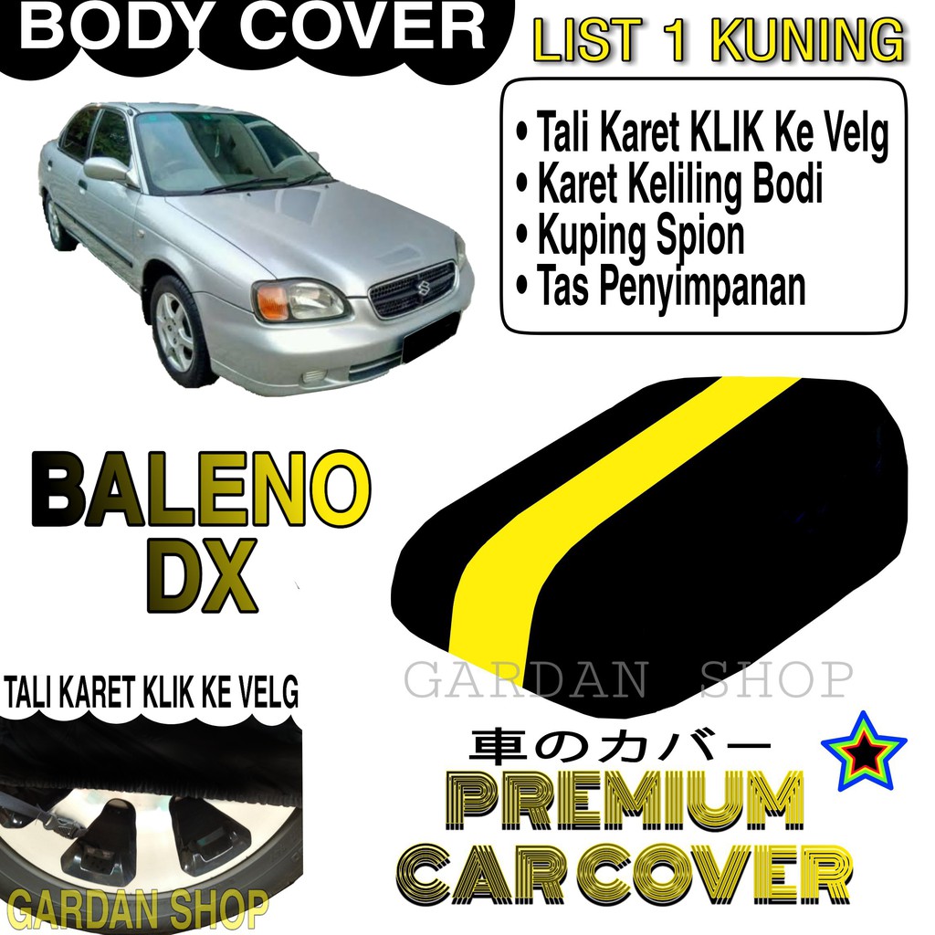 Body Cover BALENO DX List KUNING Penutup Pelindung Bodi Mobil Baleno Dx PREMIUM Yellow