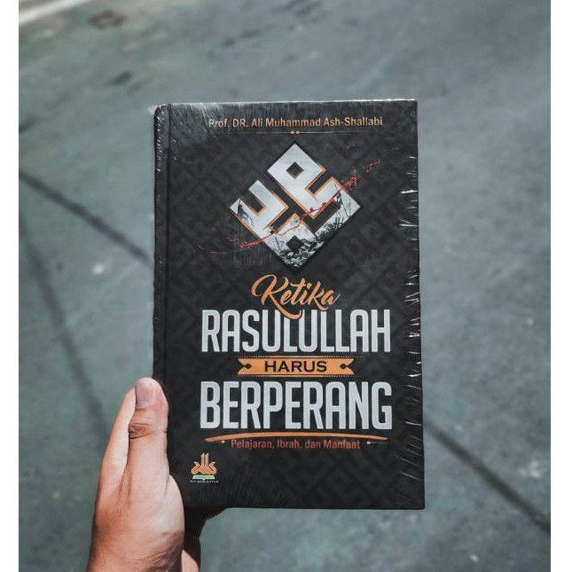 Ketika Rasulullah harus Berperang - sejarah perang Rasulullah
