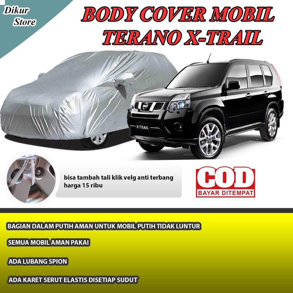 Body Cover Mobil Nissan Terano Xtrail/Sarung Mobil Terano Xtrail/Cover Sarung Mobil Terano Xtrail