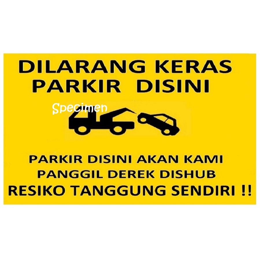 Sticker stiker DILARANG PARKIR DI DEPAN PINTU DI SINI Derek DISHUB untuk pagar pintu rumah ruko kantor rukan toko gudang townhouse town house perumahan cluster dll