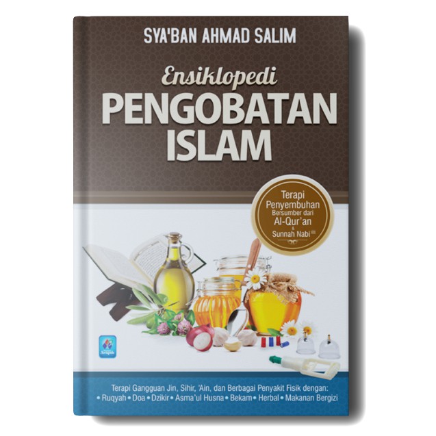 Ensiklopedi Pengobatan Islam - Pustaka Arafah