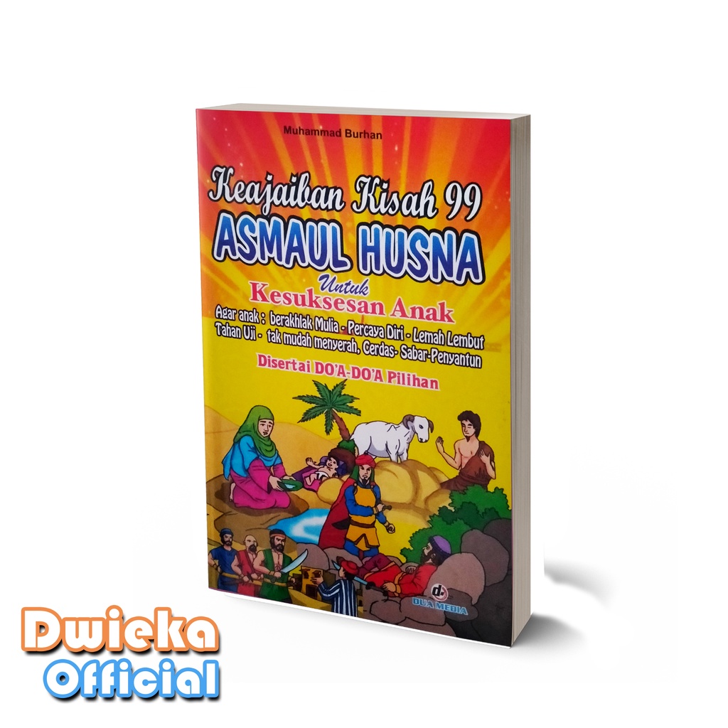 

(BUKU SEPANJANG MASA) KEAJAIBAN KISAH 99 ASMAUL HUSNA LENGKAP