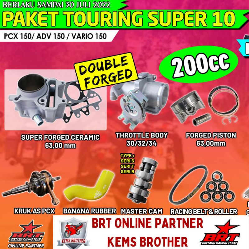 PAKET VARIO150 PCX150 ADV150 VARIO125 BRT TOURING 10 BOREUP 200CC