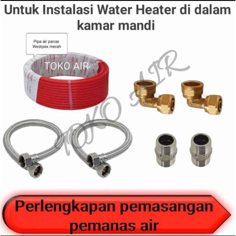 Perlengkapan / Aksesoris Water Heater untuk instalasi pipa tanam