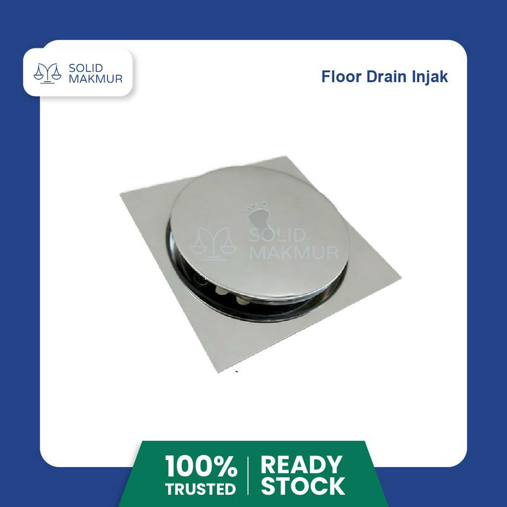 Saringan Kamar Mandi / Saringan Got / Floor Drain MODEL INJAK 4 inch