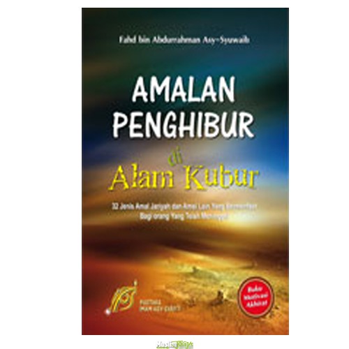 Amalan Penghibur di Alam Kubur