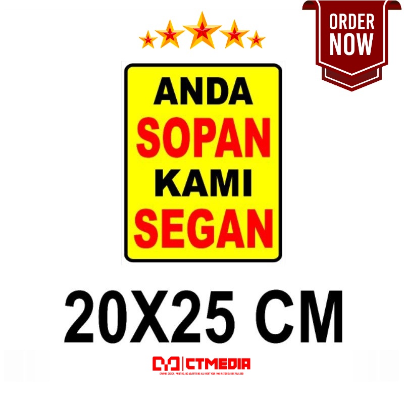 

STIKER ANDA SOPAN KAMI SEGAN