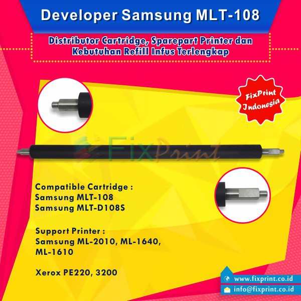 Developer MLT-108 MLT-D108S, Printer Samsung ML 2010 1640 1610, Printer Xerox PE220 3200