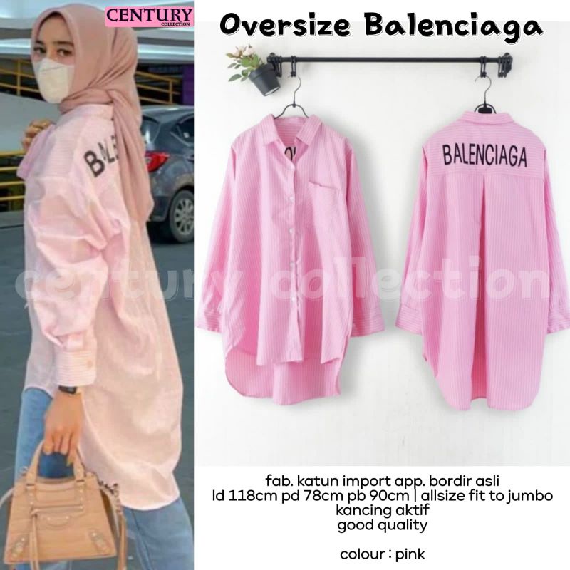 ATASAN WANITA PANJANG/OVERSIZE BALENCIAGA By CENTURY COLLECTION