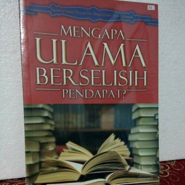 Mengapa Ulama Berselisih Pendapat