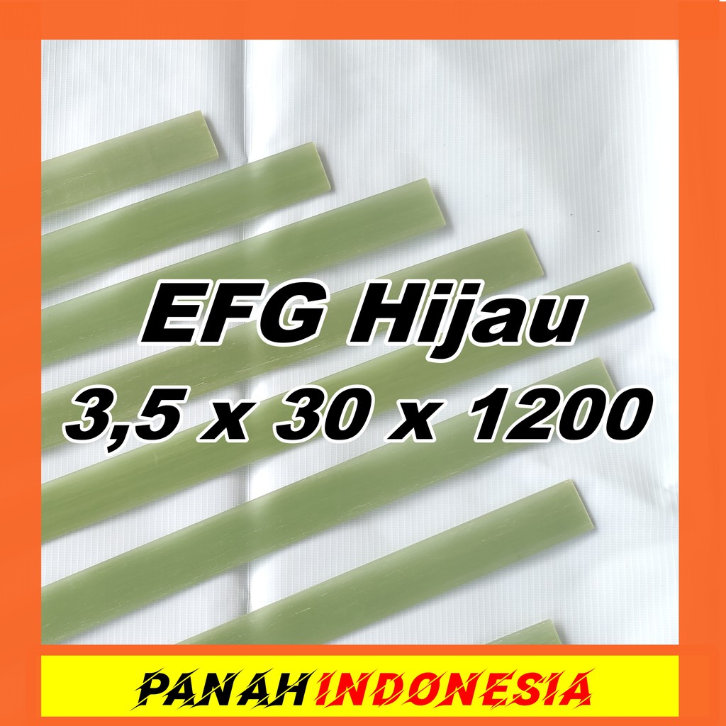 EFG 3.5 x 30 x 1200 EFG Fiberglass Bahan Busur Hijau Import Bending Butek Murah