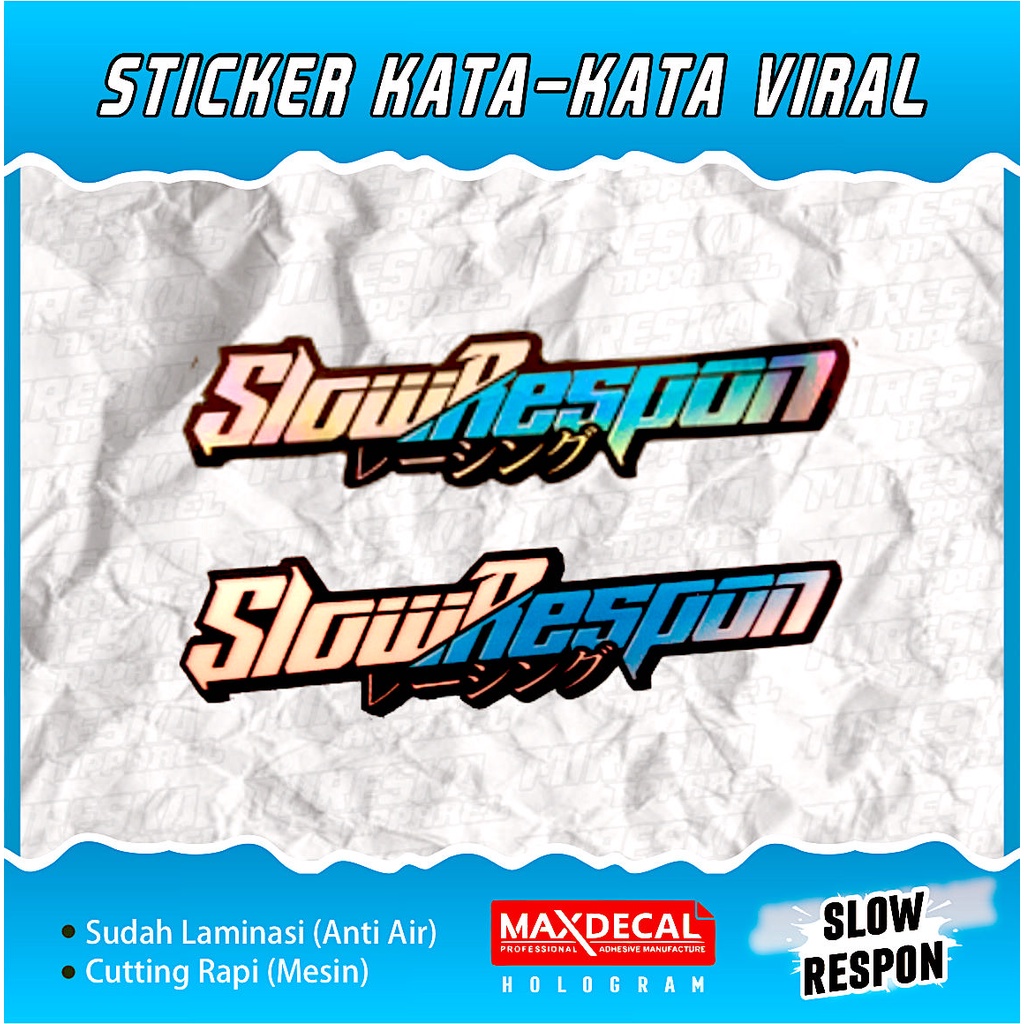 TERLARIS STICKER SLOW RESPON VIRAL | STIKER HELM MOTOR CUTTING VIRAL HOLOGRAM | KATA-KATA | STICKER 