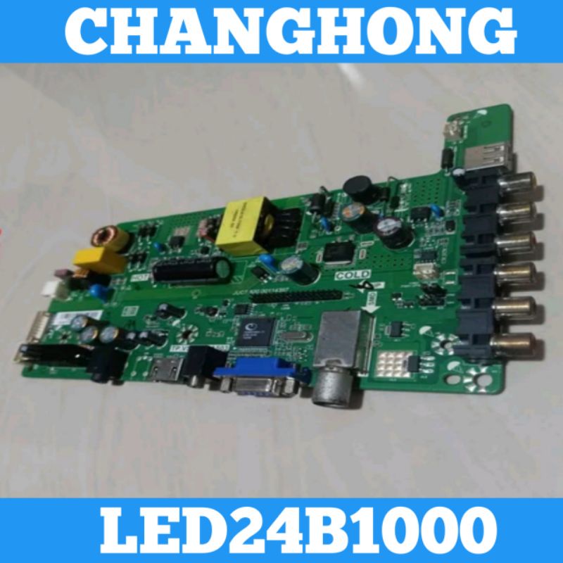 MB TV CHANGHONG LED 24B1000 Mainboard TV LED CHANGHONG 24B1000  Mainboard TV CHANGHONG 24B1000 Mainb
