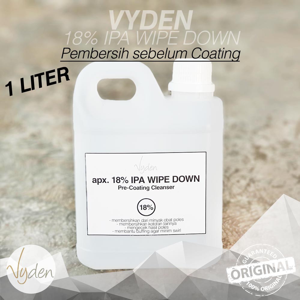 VYDEN IPA WIPE DOWN 18 Persen 1 Liter Eraser Hapus Wax Lama Sisa Kompon Obat Poles Sebelum Coating