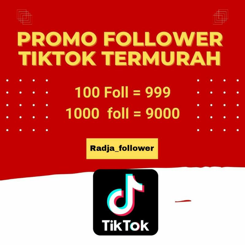 1000 FOLLOWER TIKTOK TERMURAH SEJAGAD RAYA