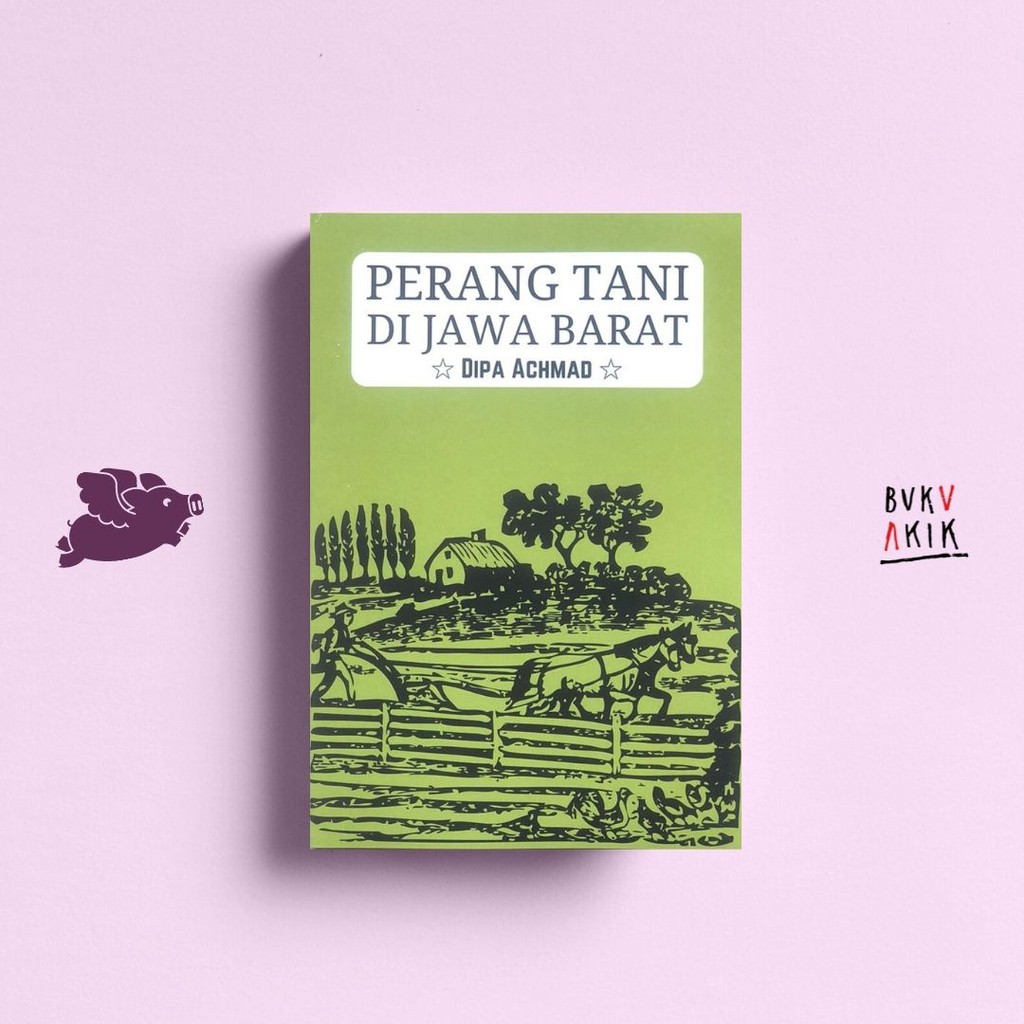 Perang Tani di Jawa Barat - Dipa Achmad