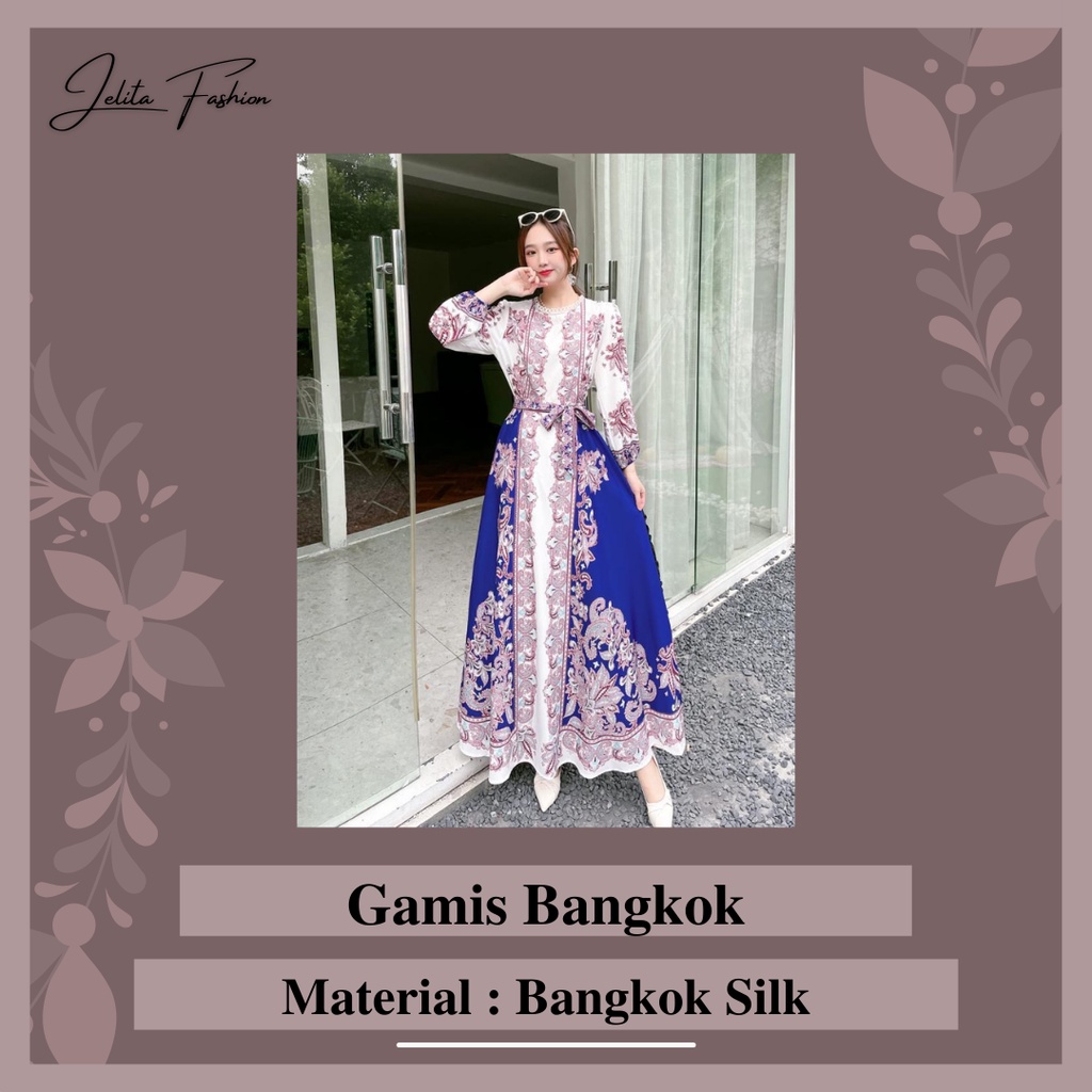 Gamis Bangkok // Dress Import BKK // Premium // Best Seller // New Arrival // By jelitafashion.shop