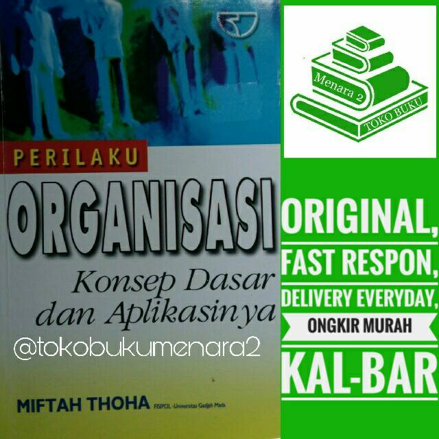 PERILAKU ORGANISASI - MIFTAH THOHA