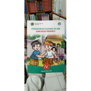 

Buku pendidikan agama islam dan budi pekerti kelas 4 sd