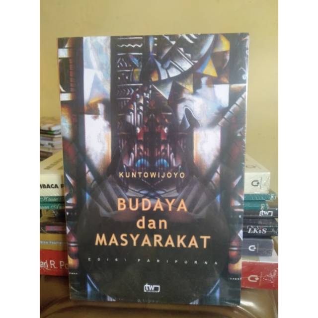 Budaya dan Masyarakat - Kuntowijoyo