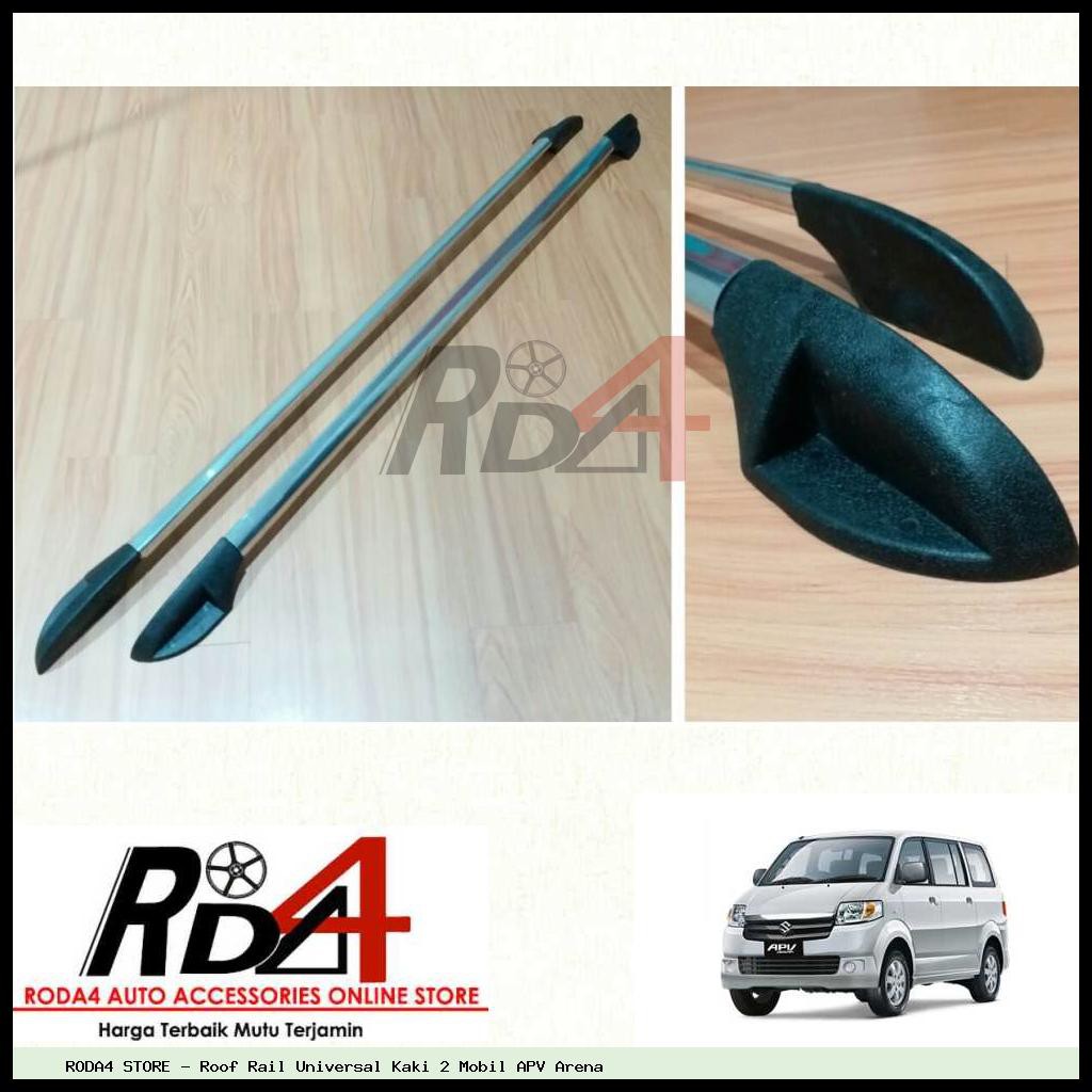 Roof Rail Universal Kaki 2 Mobil Apv Arena Shopee Indonesia Roof Rail Universal Kaki 2 Mobil Apv Arena Shopee Indonesia