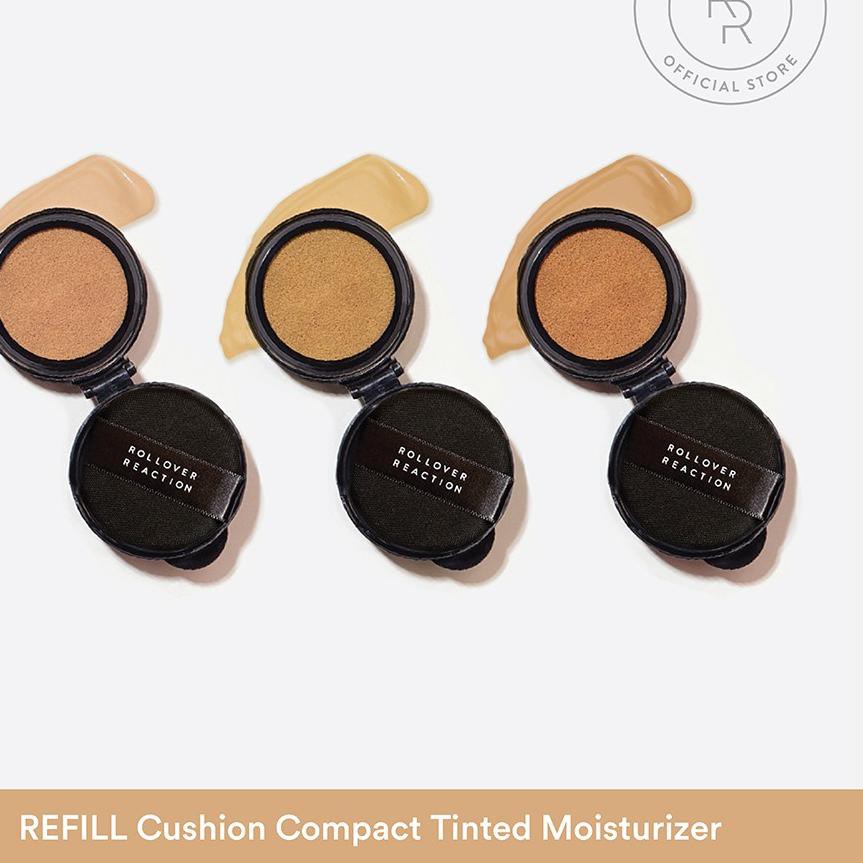 ☑ Refill Cushion Compact Tinted Moisturizer - Rollover Reaction ➻