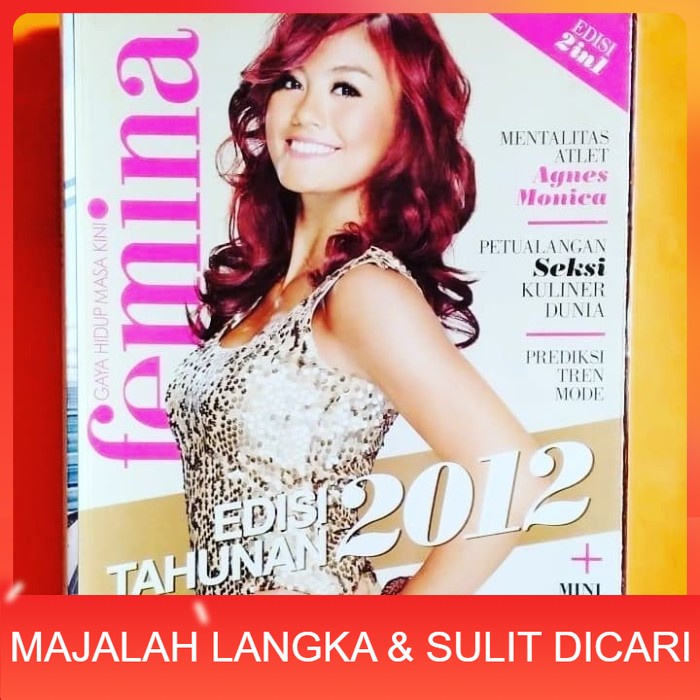 Majalah FEMINA Edisi Tahunan 2012 Cover AGNES MONICA Langka