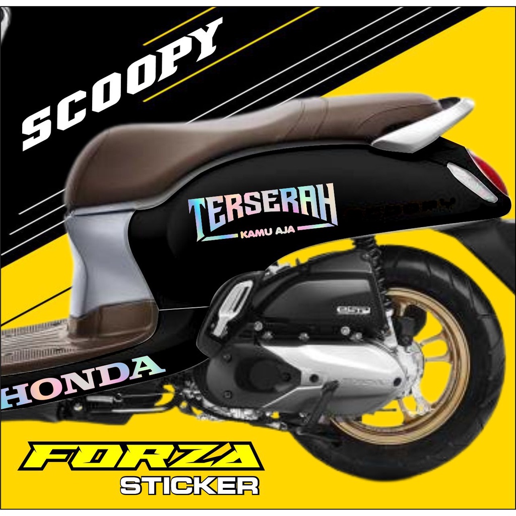 Cutting Sticker motor TERSERAH KAMU AJA Sticker Honda Scoopy bisa untuk Motor lain, VESPA MATIC,PCX,