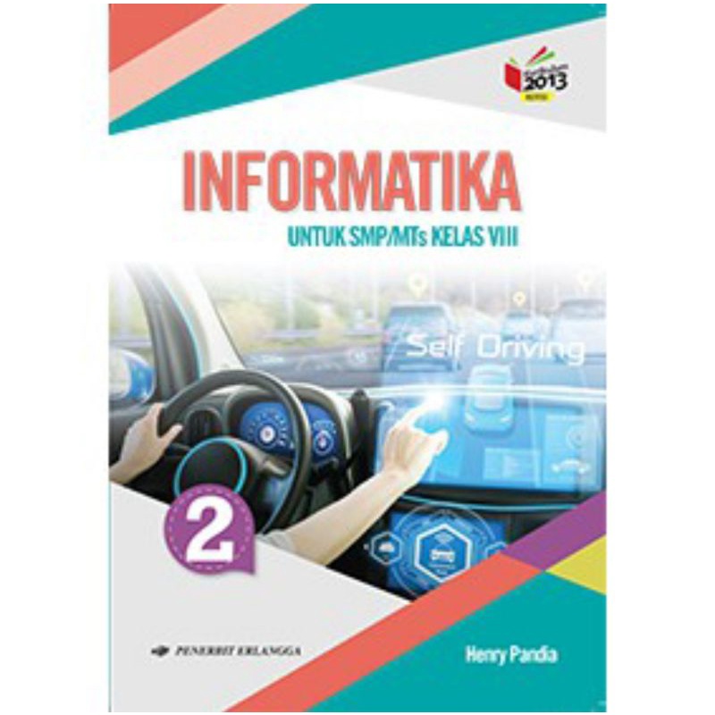 Erlangga - Buku Pelajaran INFORMATIKA Kelas 1,2,3 SMP/MTs Kurikulum 2013 Revisi