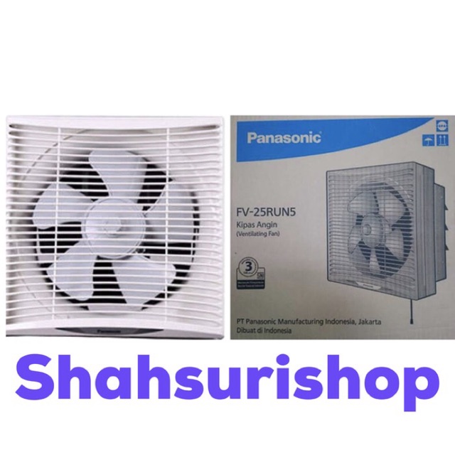 EXHAUST FAN KIPAS ANGIN HISAP PANASONIC FV 25RUN5 TEMBOK 10 INCH 10”