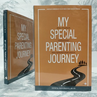 Buku My Special Parenting Journey Buku Pegangan Pengasuh Anak Berkebutuhan Khusus