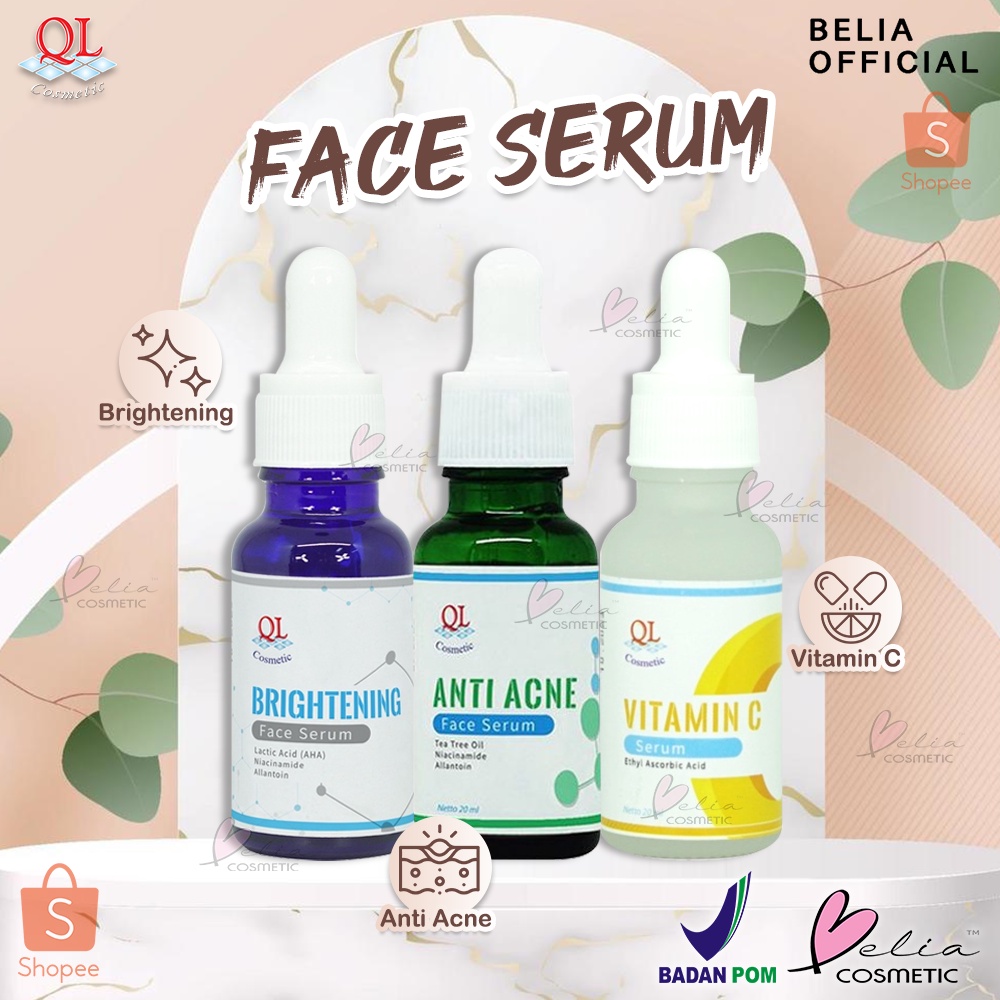 ❤ BELIA ❤ QL Face Serum Brightening | Anti Acne | Vitamin C | Serum Wajah (✔BPOM)