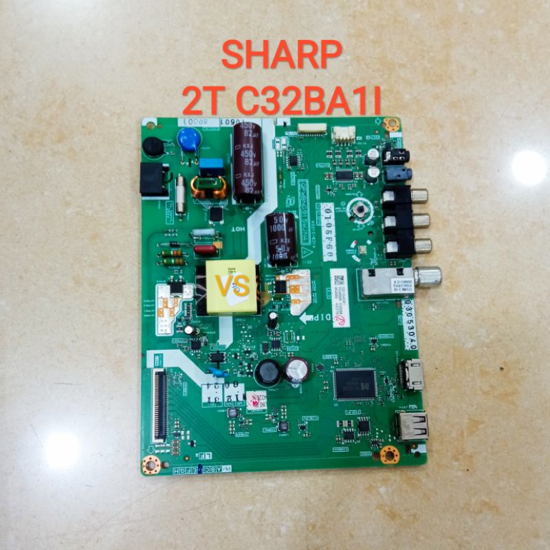 MB SHARP 2T C32BA1I - 2T32BA1I - MAINBOARD MESIN TV LED